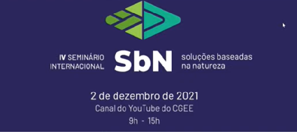 IV Seminário Internacional sobre Soluções baseadas na Natureza (SbN)